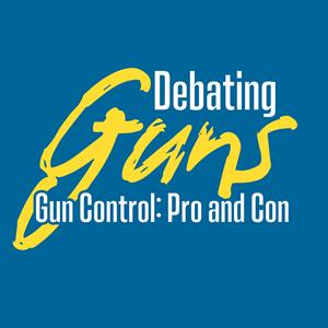 Debating Guns
